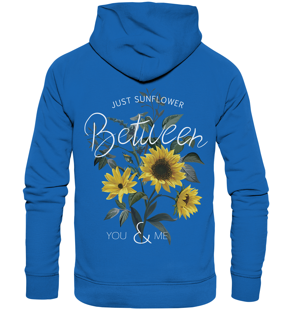 "Just Sunflower" Blumen Streetstyle - Premium Unisex Hoodie