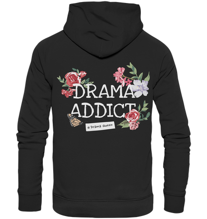 "Drama Queen" Blumen Streetstyle - Premium Unisex Hoodie