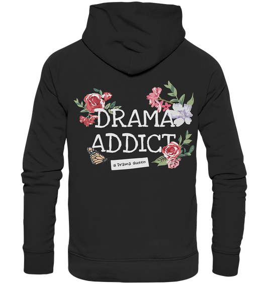 "Drama Queen" Blumen Streetstyle - Premium Unisex Hoodie