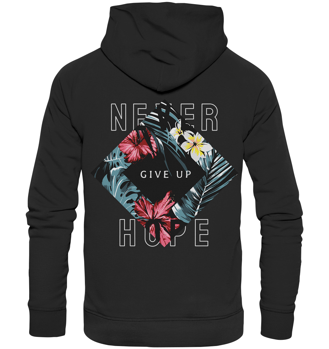 "Never give up" Blumen Streetstyle - Premium Unisex Hoodie