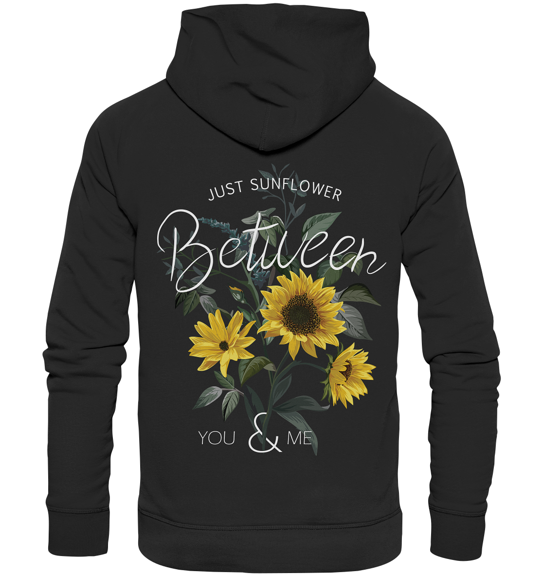 "Just Sunflower" Blumen Streetstyle - Premium Unisex Hoodie