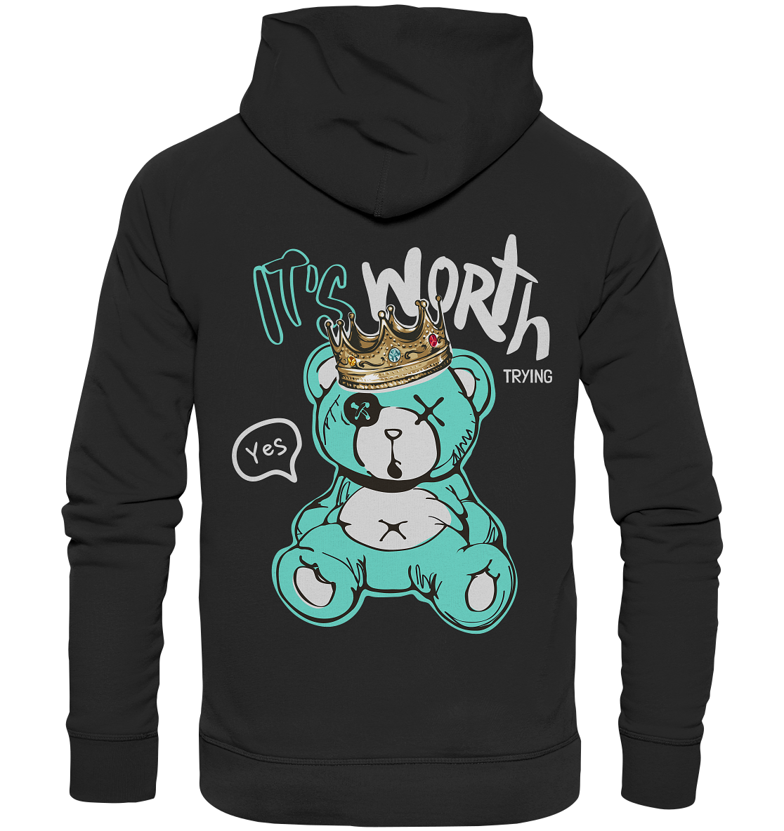 "It's worth trying" Bär Streetstyle - Premium Unisex Hoodie