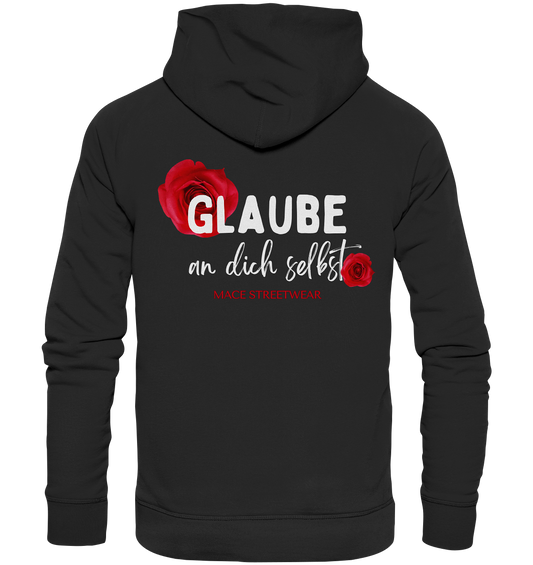 "Glaube an dich selbst" Mace Optimismus - Premium Unisex Hoodie