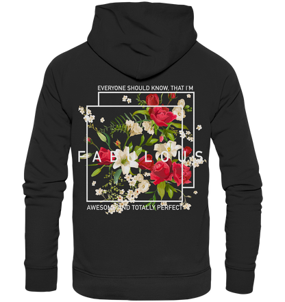 " I'm Fabulous" Blumen Streetstyle - Premium Unisex Hoodie