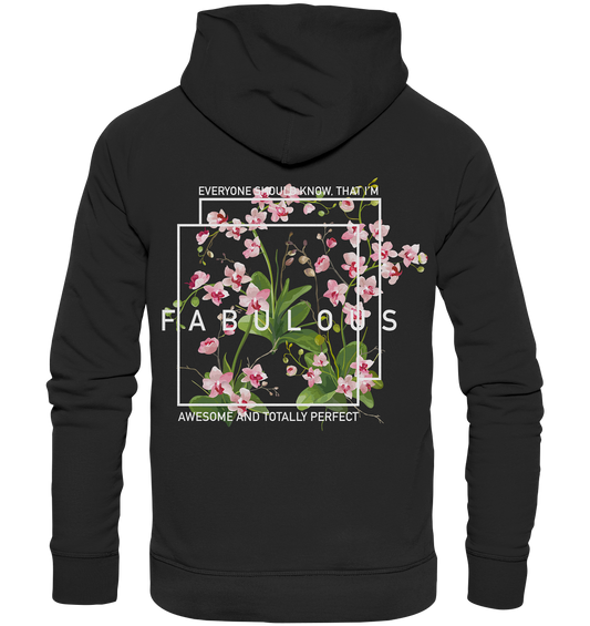 "I'm Fabulous" Blumen Streetstyle - Premium Unisex Hoodie