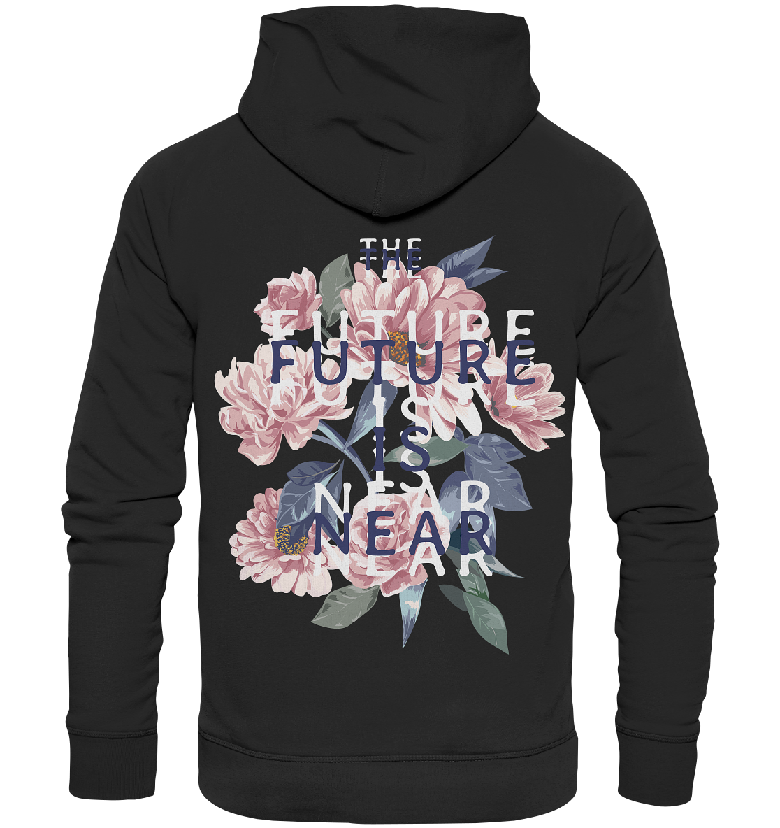 "The Future is near" Blumen Streetstyle - Premium Unisex Hoodie