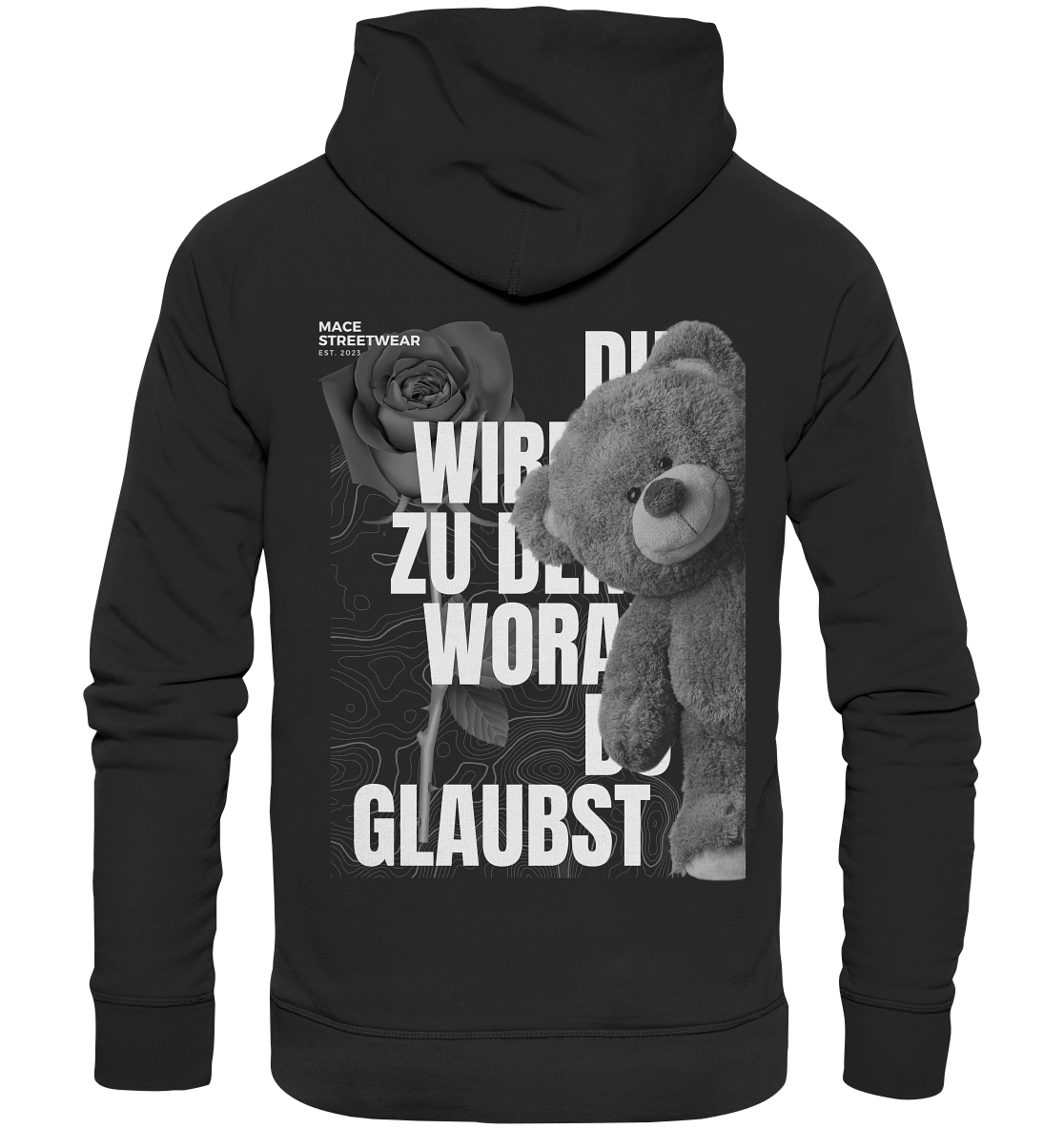 "Du wirdst zu den woran du glaubst" Mace Optimismus - Premium Unisex Hoodie