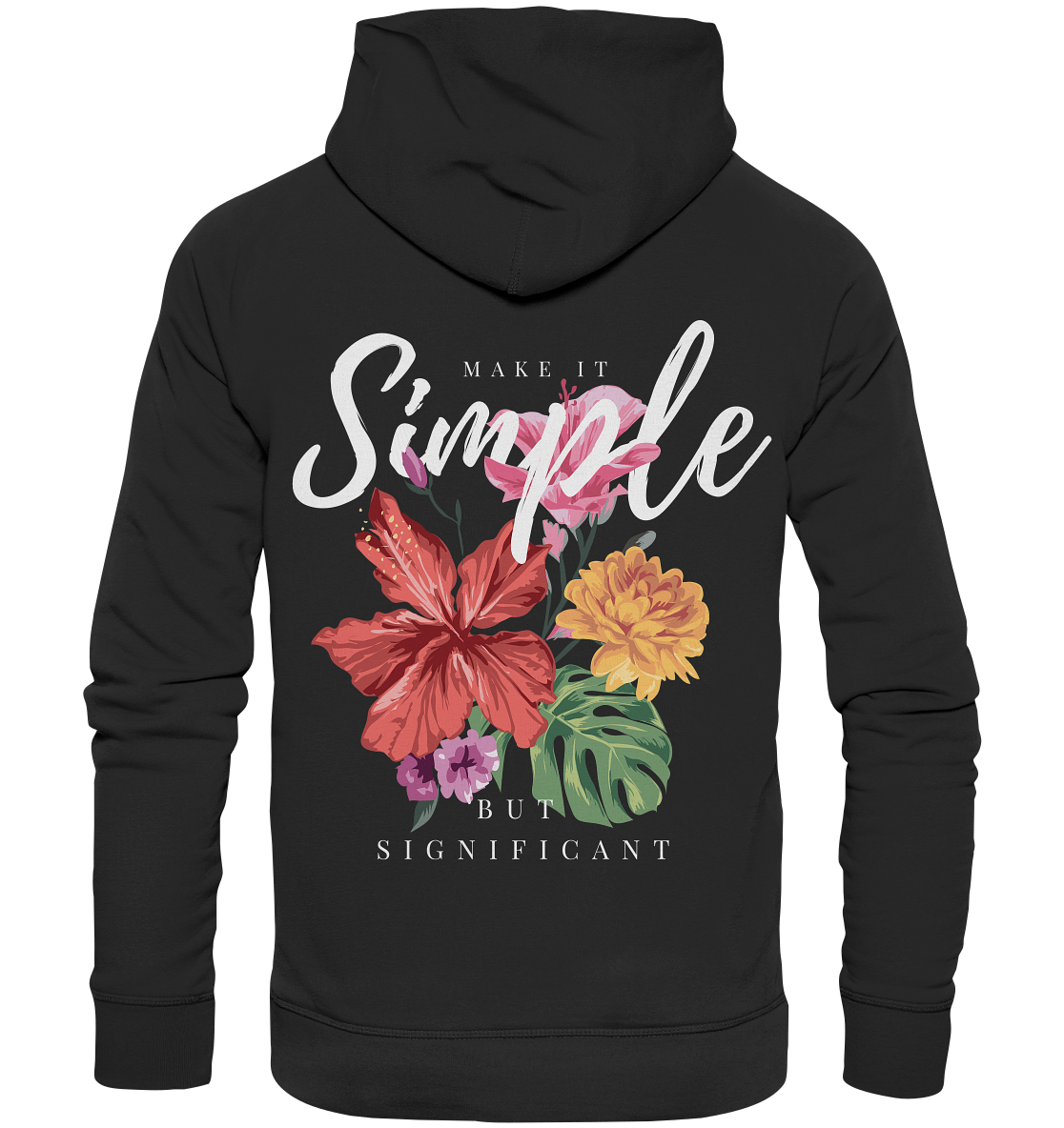 "Make it Simple" Blumen Streetstyle - Premium Unisex Hoodie