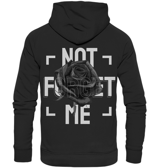 "Not forget me" Blumen Streetstyle - Premium Unisex Hoodie