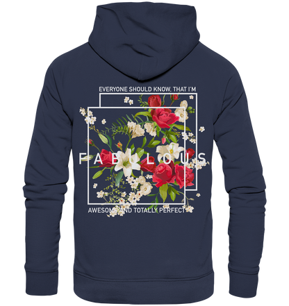 " I'm Fabulous" Blumen Streetstyle - Premium Unisex Hoodie