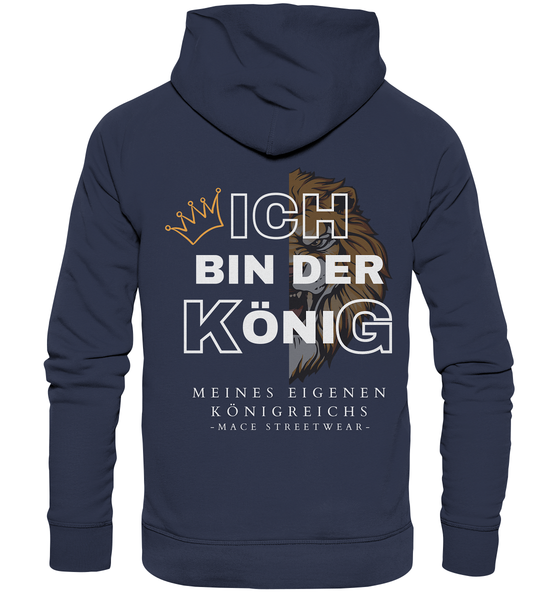 "Ich bin der König" Mace Optimismus - Premium Unisex Hoodie