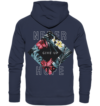 "Never give up" Blumen Streetstyle - Premium Unisex Hoodie