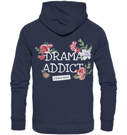 "Drama Queen" Blumen Streetstyle - Premium Unisex Hoodie