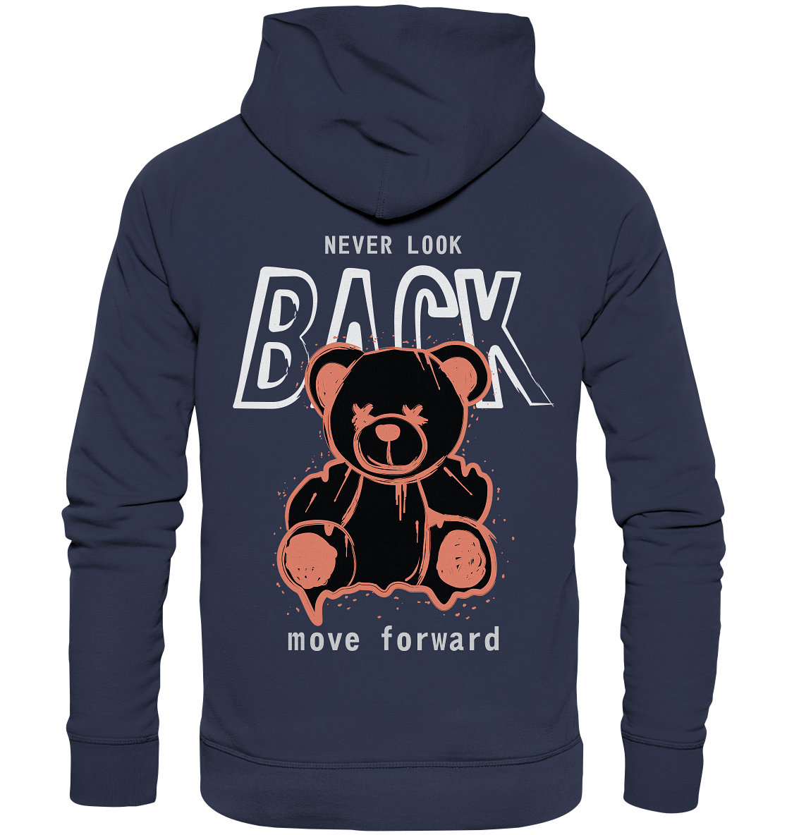 "Never look back" Bär Streetstyle - Premium Unisex Hoodie