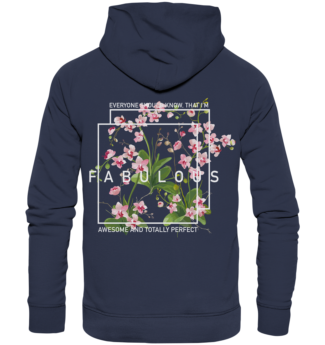 "I'm Fabulous" Blumen Streetstyle - Premium Unisex Hoodie