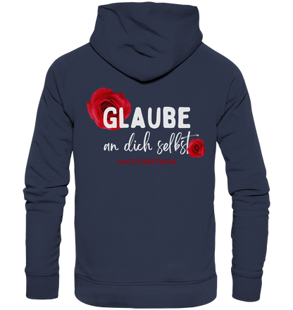 "Glaube an dich selbst" Mace Optimismus - Premium Unisex Hoodie