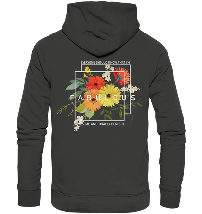 "I'm Fabulous" Blumen Streetstyle - Premium Unisex Hoodie