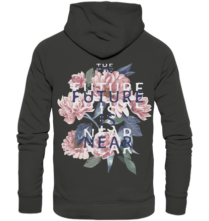 "The Future is near" Blumen Streetstyle - Premium Unisex Hoodie