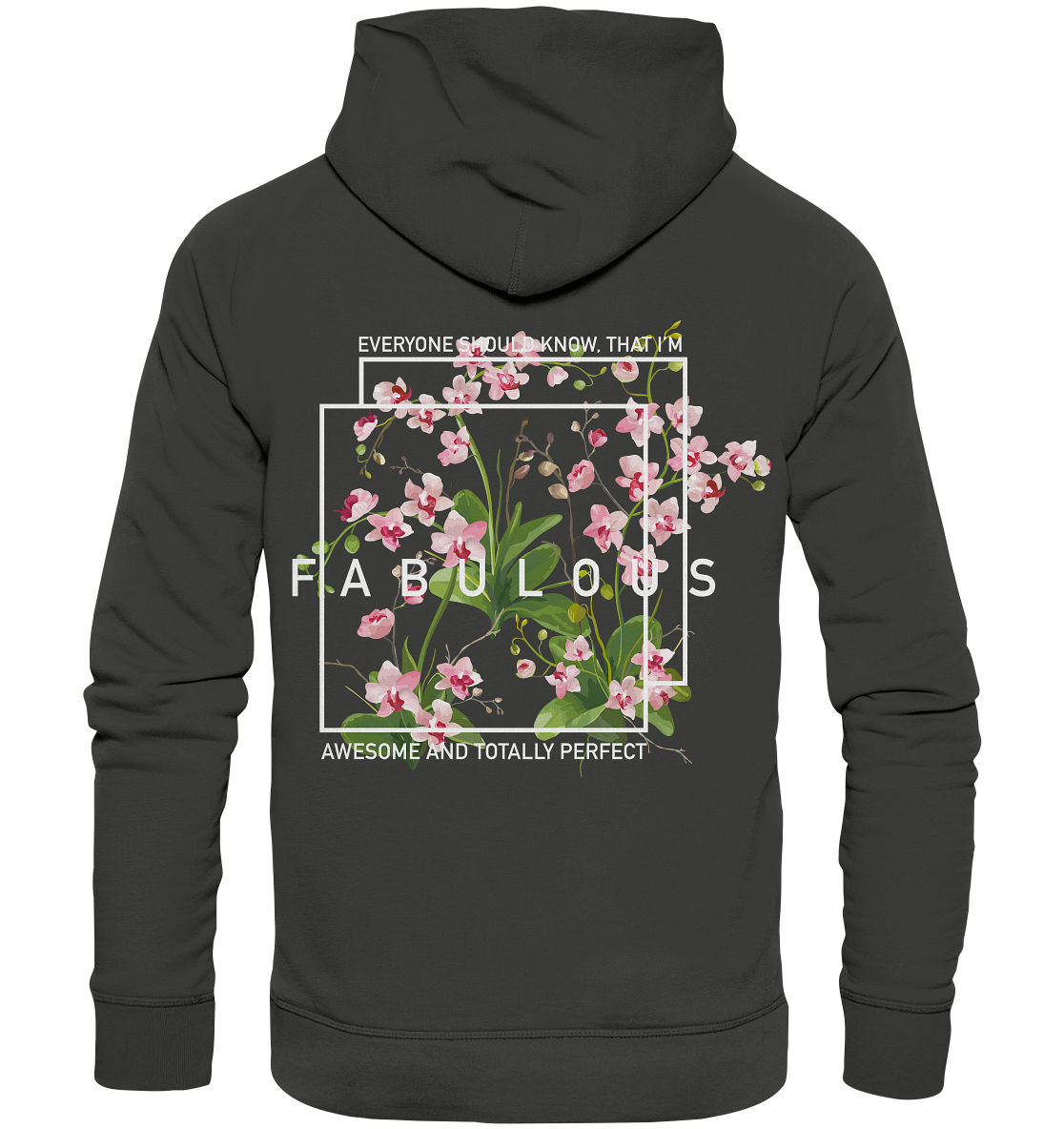 "I'm Fabulous" Blumen Streetstyle - Premium Unisex Hoodie