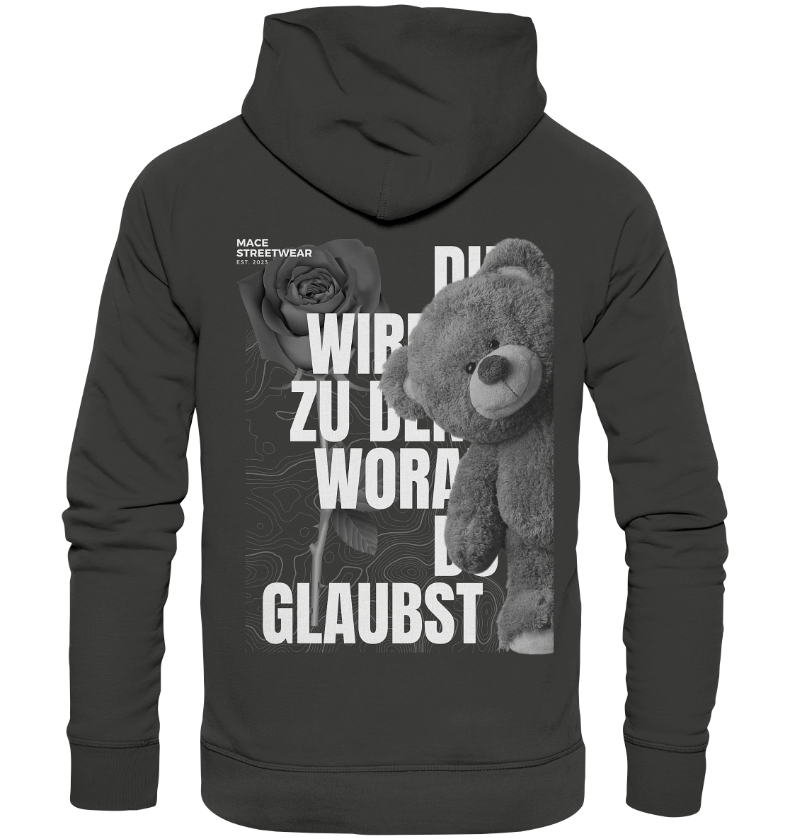 "Du wirdst zu den woran du glaubst" Mace Optimismus - Premium Unisex Hoodie