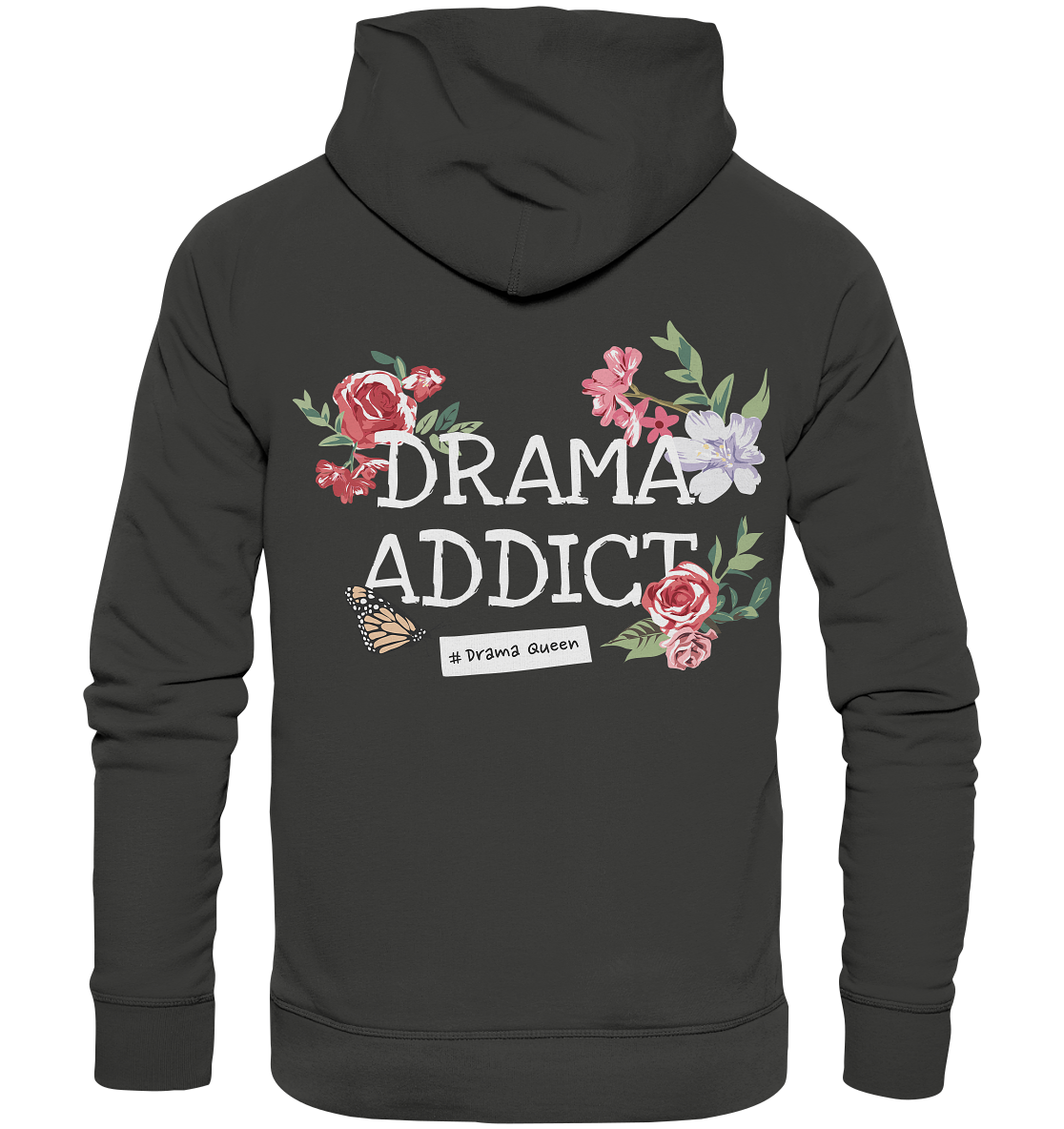 "Drama Queen" Blumen Streetstyle - Premium Unisex Hoodie