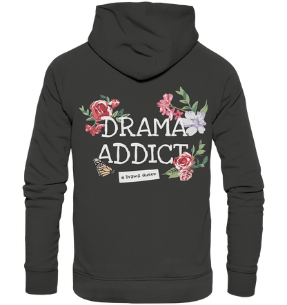 "Drama Queen" Blumen Streetstyle - Premium Unisex Hoodie