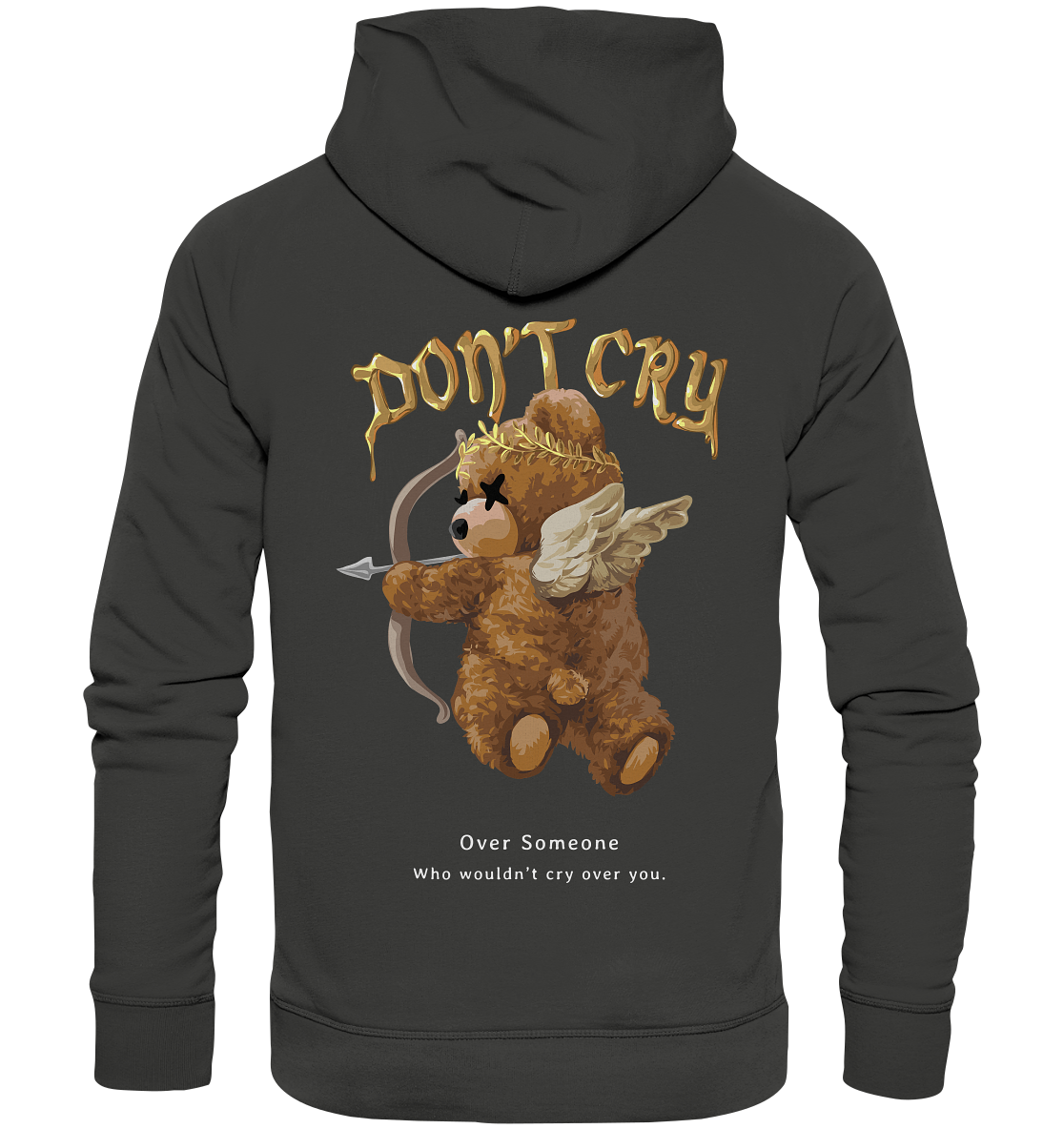 "Don't Cry" Bär Streetstyle - Premium Unisex Hoodie