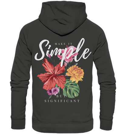 "Make it Simple" Blumen Streetstyle - Premium Unisex Hoodie