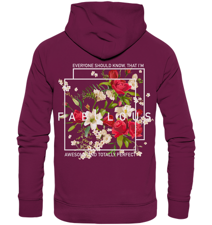 " I'm Fabulous" Blumen Streetstyle - Premium Unisex Hoodie