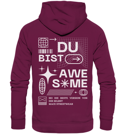 "Du bist Awesome" Mace Optimismus - Premium Unisex Hoodie