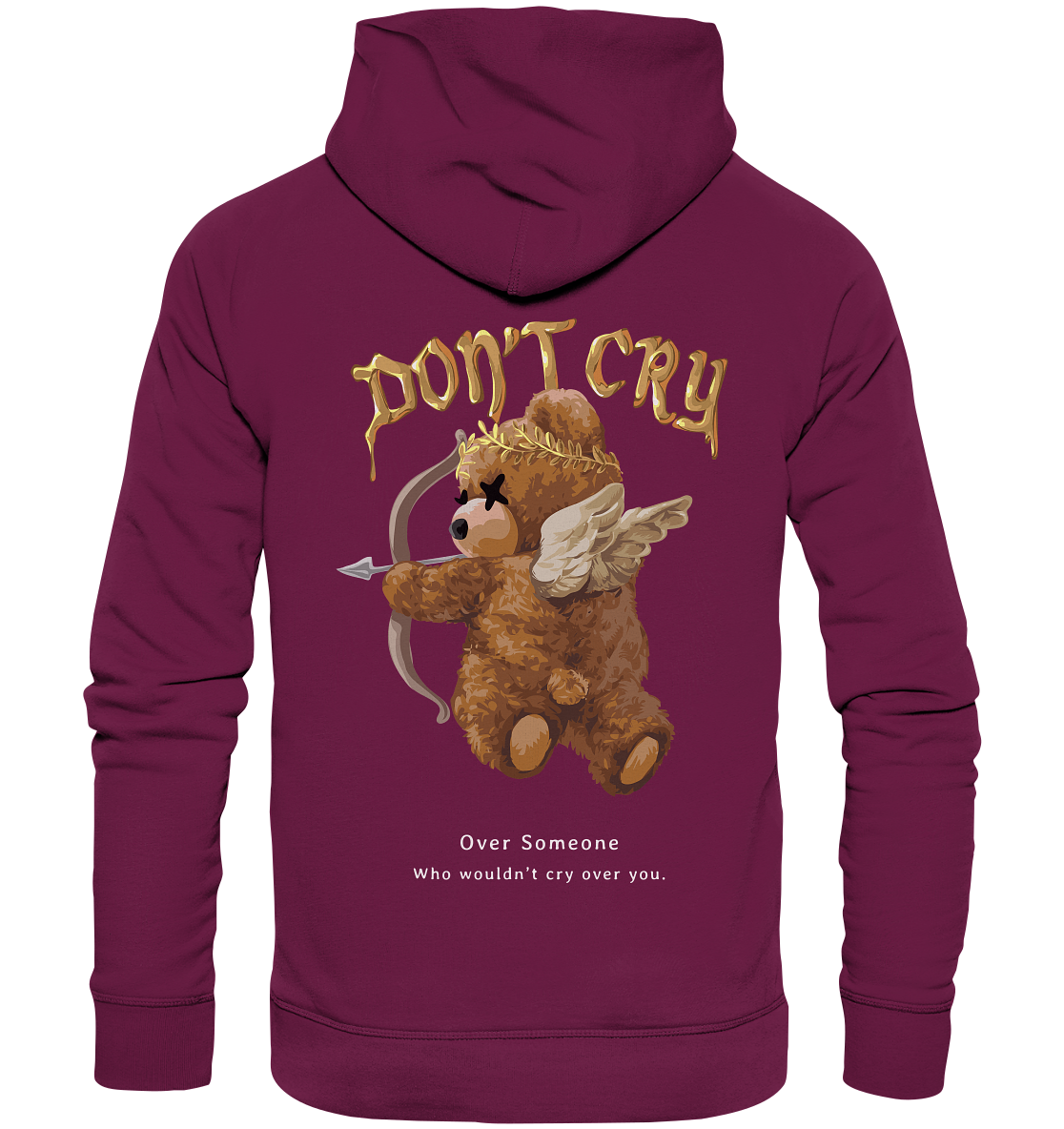 "Don't Cry" Bär Streetstyle - Premium Unisex Hoodie