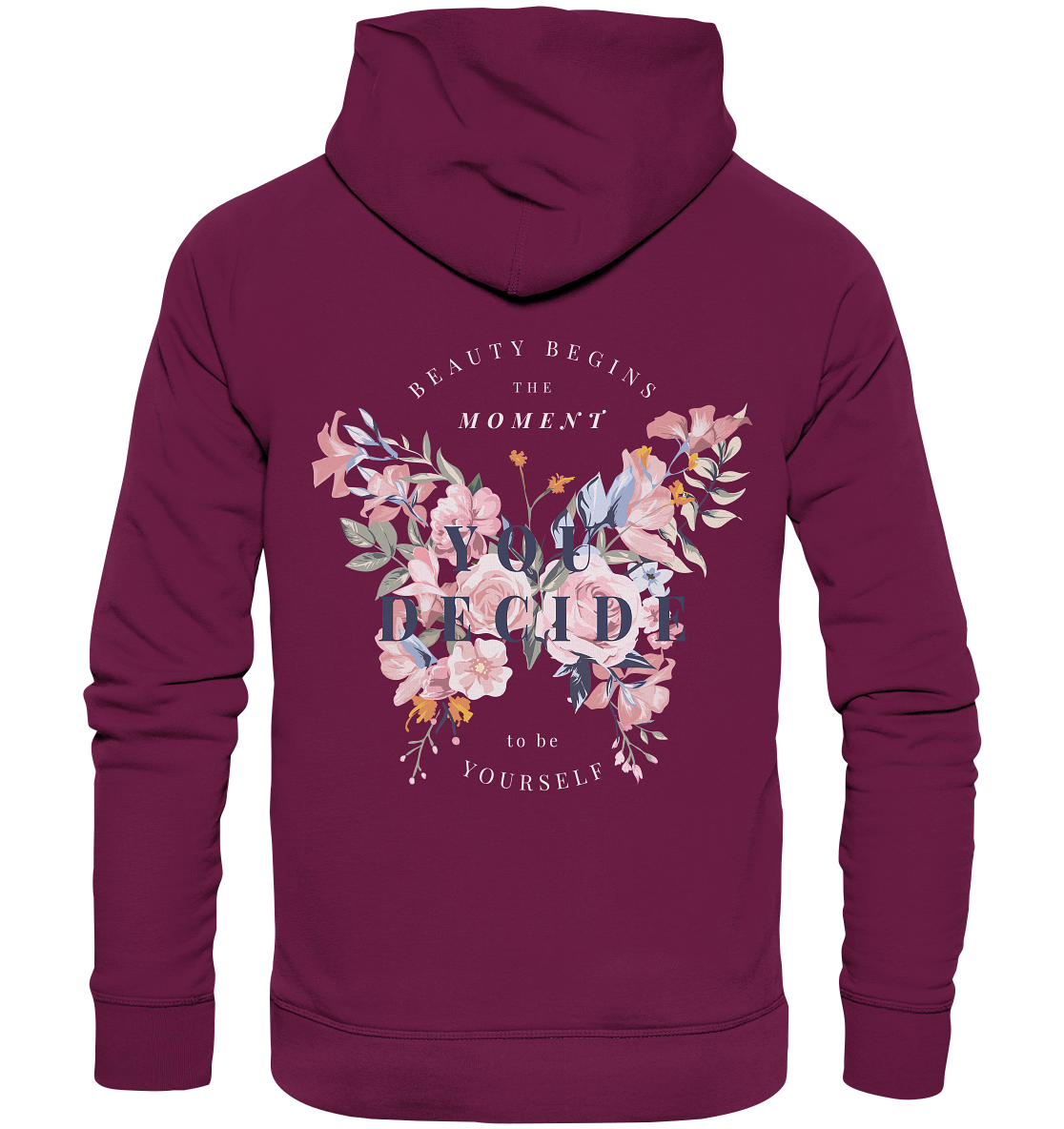 "You Decide" Blumen Streetstyle - Premium Unisex Hoodie