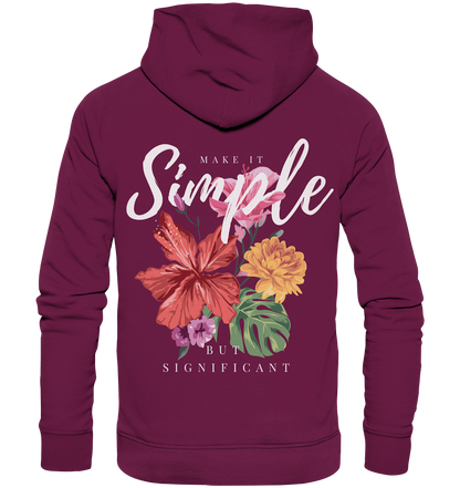 "Make it Simple" Blumen Streetstyle - Premium Unisex Hoodie