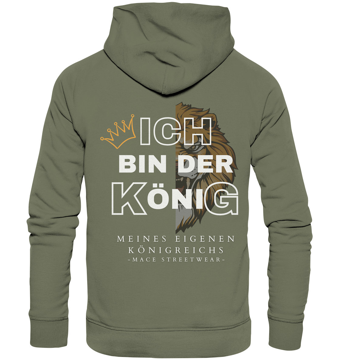 "Ich bin der König" Mace Optimismus - Premium Unisex Hoodie