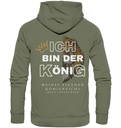 "Ich bin der König" Mace Optimismus - Premium Unisex Hoodie