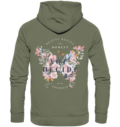 "You Decide" Blumen Streetstyle - Premium Unisex Hoodie