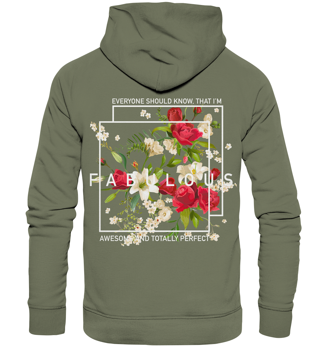 " I'm Fabulous" Blumen Streetstyle - Premium Unisex Hoodie