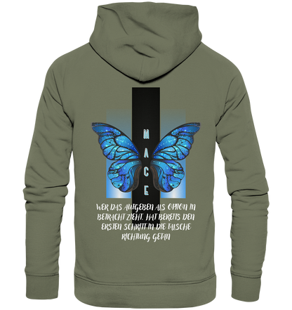 "Wer das Aufgeben" Mace Optimismus - Premium Unisex Hoodie