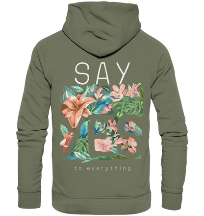 "Say Yes" Blumen Streetstyle - Premium Unisex Hoodie