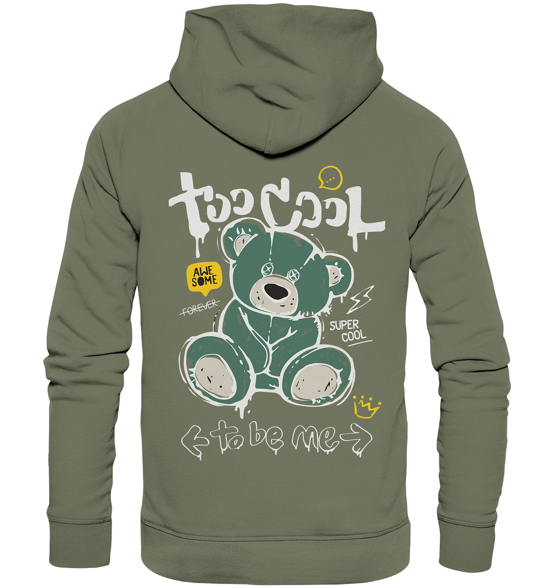 "Too Cool to be me" Bär Streetstyle - Premium Unisex Hoodie