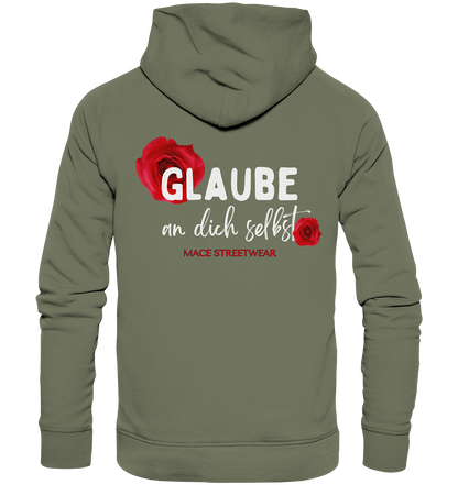 "Glaube an dich selbst" Mace Optimismus - Premium Unisex Hoodie