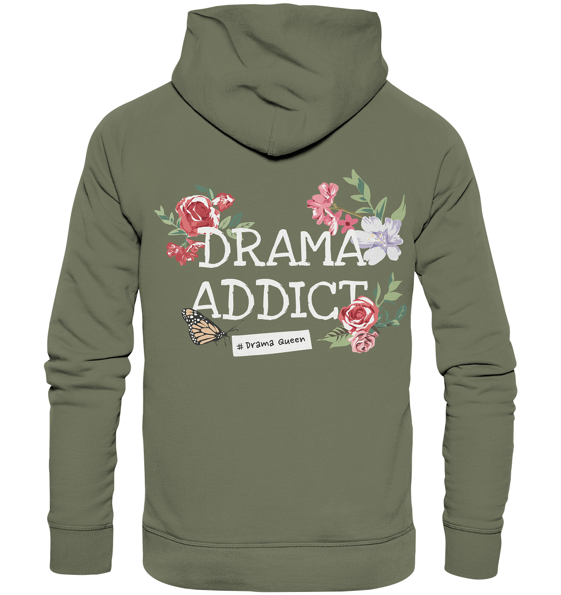 "Drama Queen" Blumen Streetstyle - Premium Unisex Hoodie