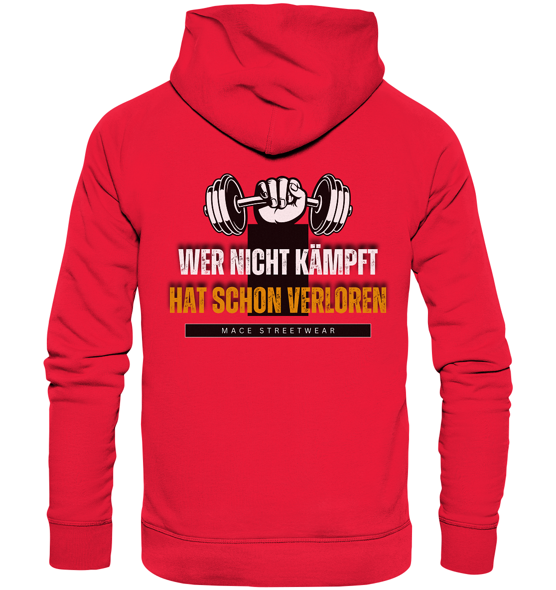 "Wer nicht kämpft" Mace Optimismus - Premium Unisex Hoodie