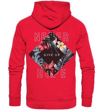 "Never give up" Blumen Streetstyle - Premium Unisex Hoodie