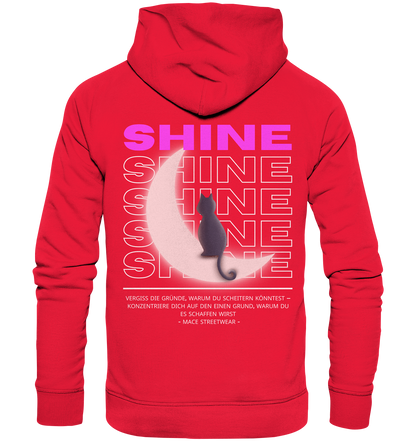 "Shine" Mace Optimismus - Premium Unisex Hoodie