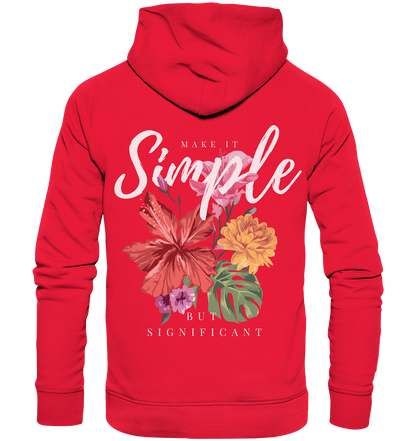 "Make it Simple" Blumen Streetstyle - Premium Unisex Hoodie