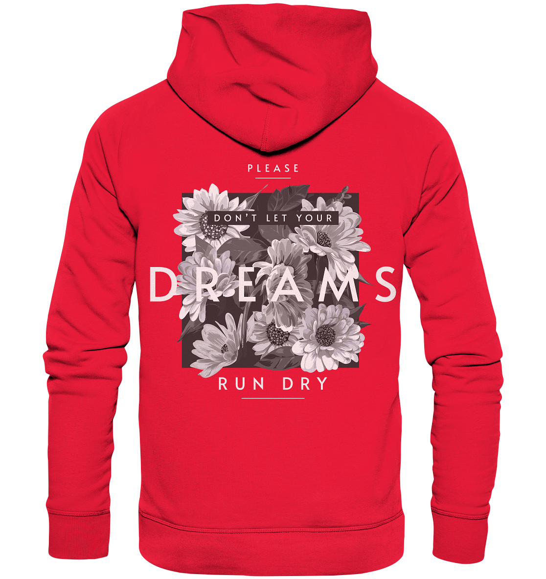 "Dream" Blumen Streetstyle - Premium Unisex Hoodie