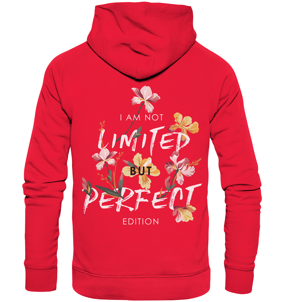 "Perfect Edition" Blumen Streetstyle - Premium Unisex Hoodie