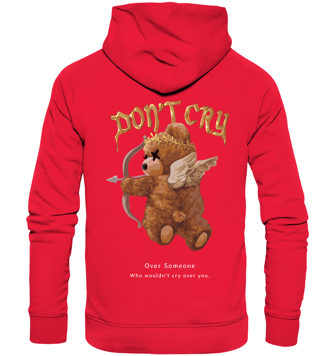 "Don't Cry" Bär Streetstyle - Premium Unisex Hoodie