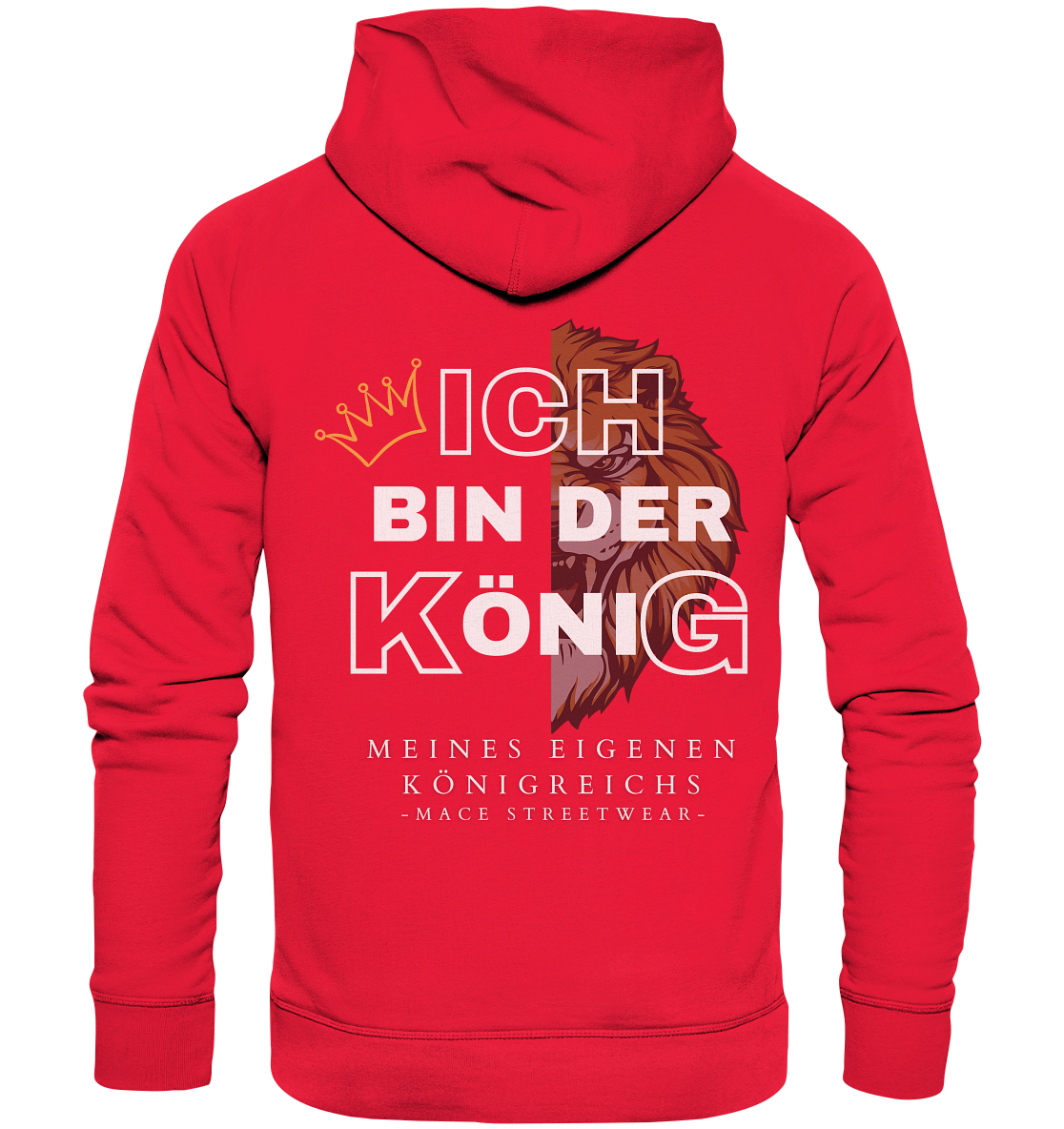 "Ich bin der König" Mace Optimismus - Premium Unisex Hoodie